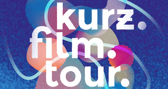 KURZ.FILM.TOUR